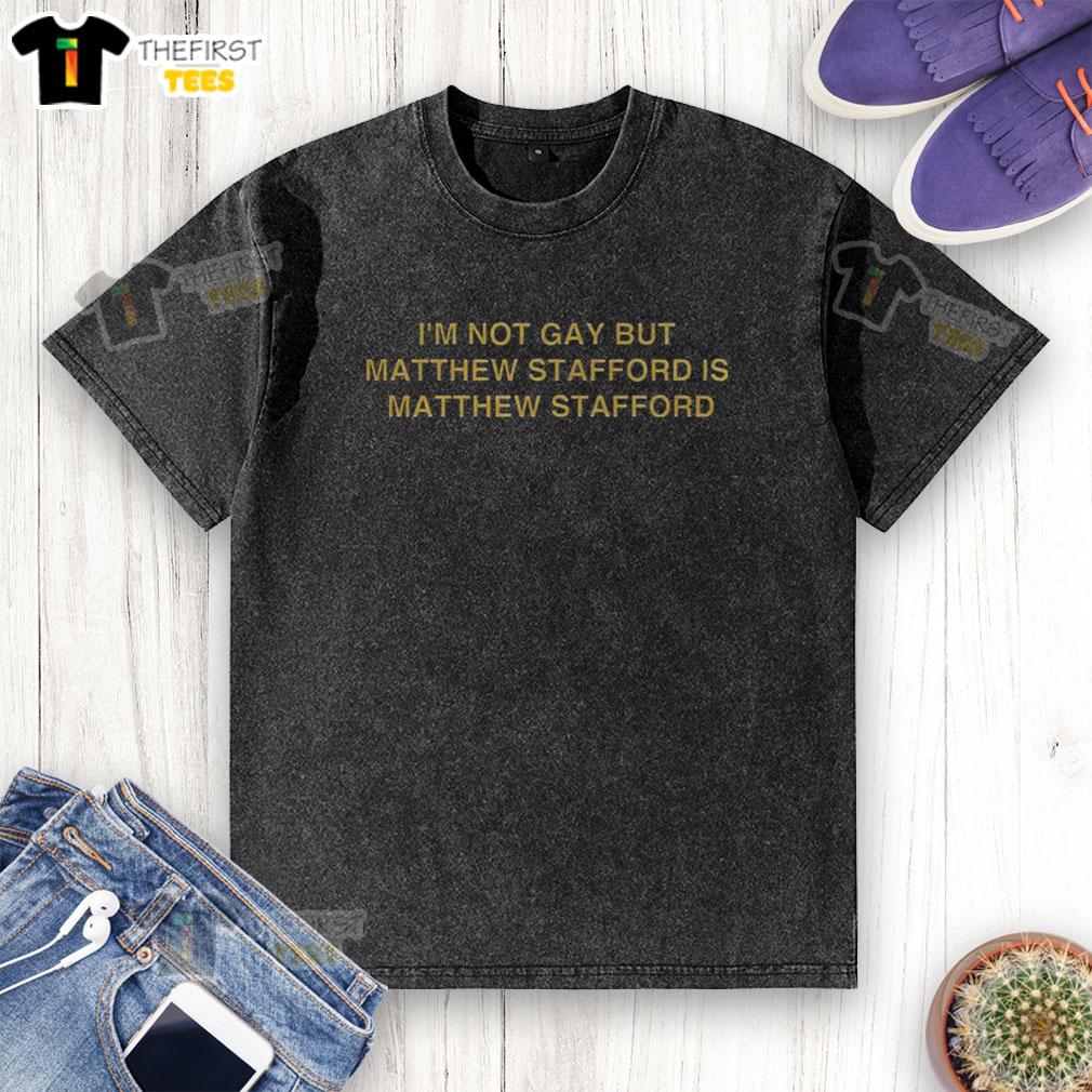 Top Im Not Gay But Matt Stafford Is washed t-shirt featuring bold graphics and vibrant colors for football fans.