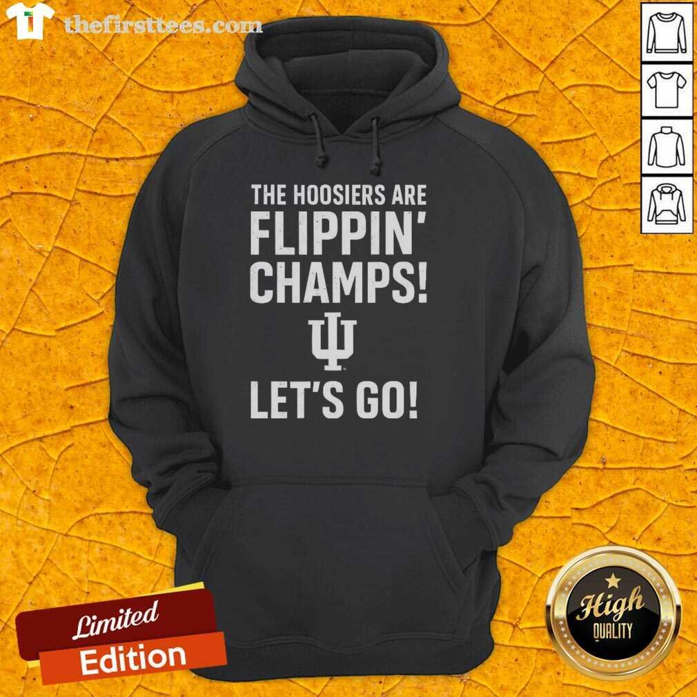 Alt Text: Top Indiana Hoosiers hoodie celebrating the team's championship win with bold 'Flippin Champs' design.