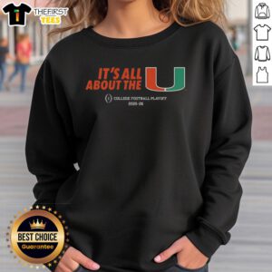 Miami Hurricanes CFP College Football Playoff 2025-26 sweatshirt featuring team colors and logo.