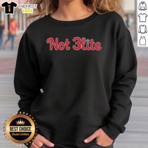 Top Philadelphia Phillies Not 3lite Not Elite Sweatshirt featuring team colors and logo, perfect for fans and chilly days.