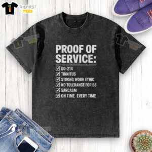 Top Proof of Service DD 214 Tinnitus washed t-shirt featuring military service pride and comfort.