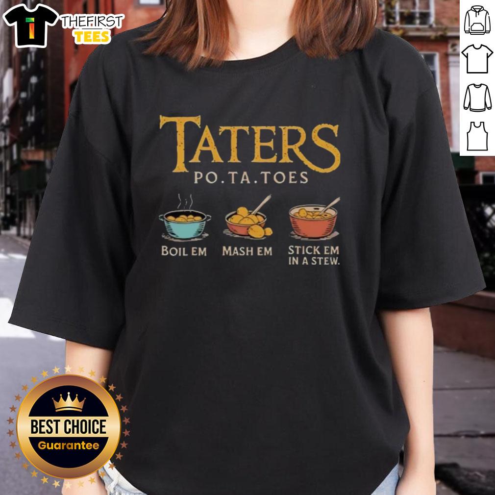 Top Taters Po-Ta-Toes Boil Em Mash Em Stick Em In A Stew Ladies Tee featuring playful potato graphics in vibrant colors.