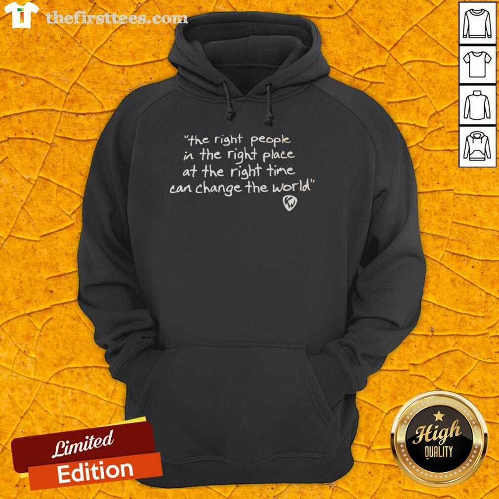Stylish hoodie featuring 'Top The Right People In The Right Place At The Right Time' slogan, perfect for casual wear.