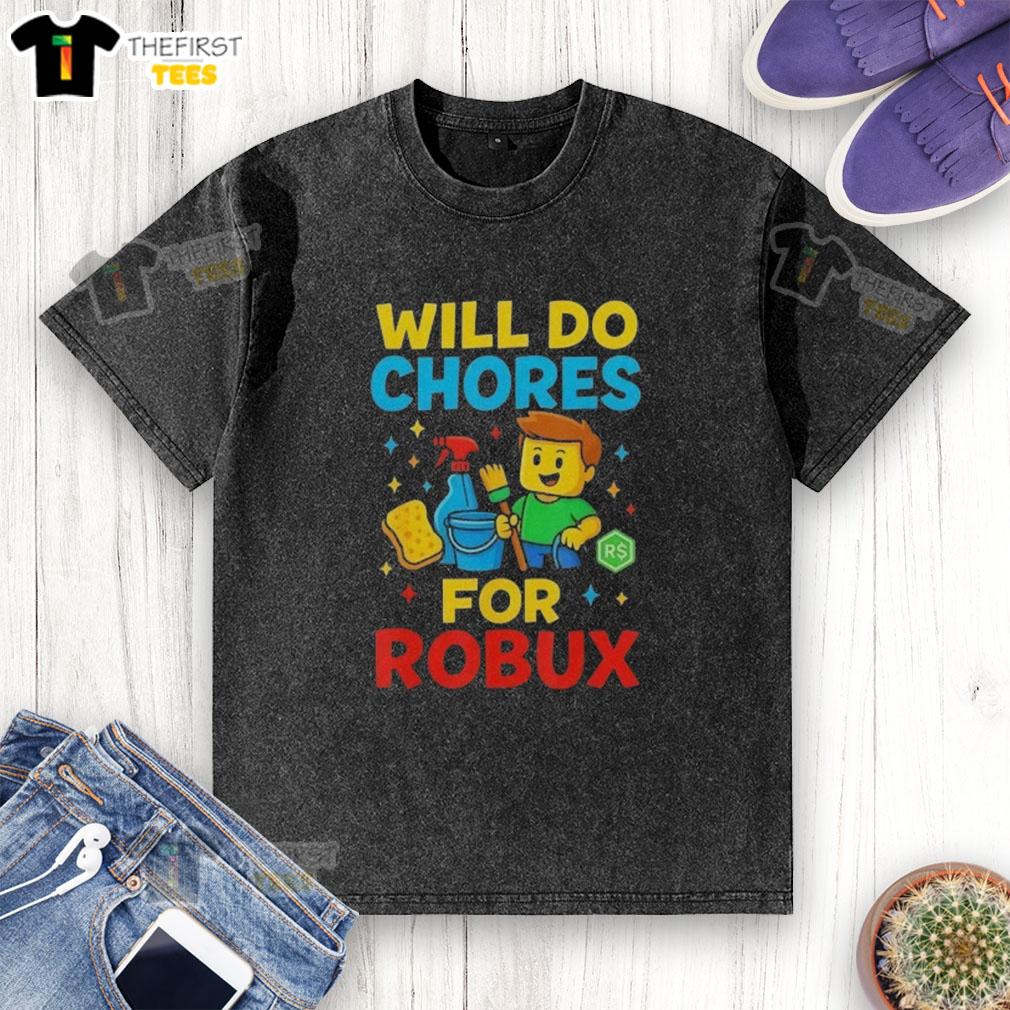 Top Will Do Chores For Robux Gamer Washed T-Shirt featuring a playful design for gaming enthusiasts.