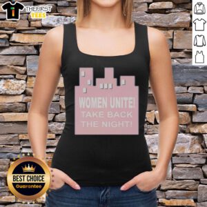 Top Women Unite Take Back The Night tank top featuring a bold design promoting women's empowerment and safety.