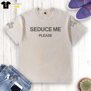 Funny Seduce Me Please washed t-shirt displayed on a hanger, featuring a playful graphic design in vibrant colors.