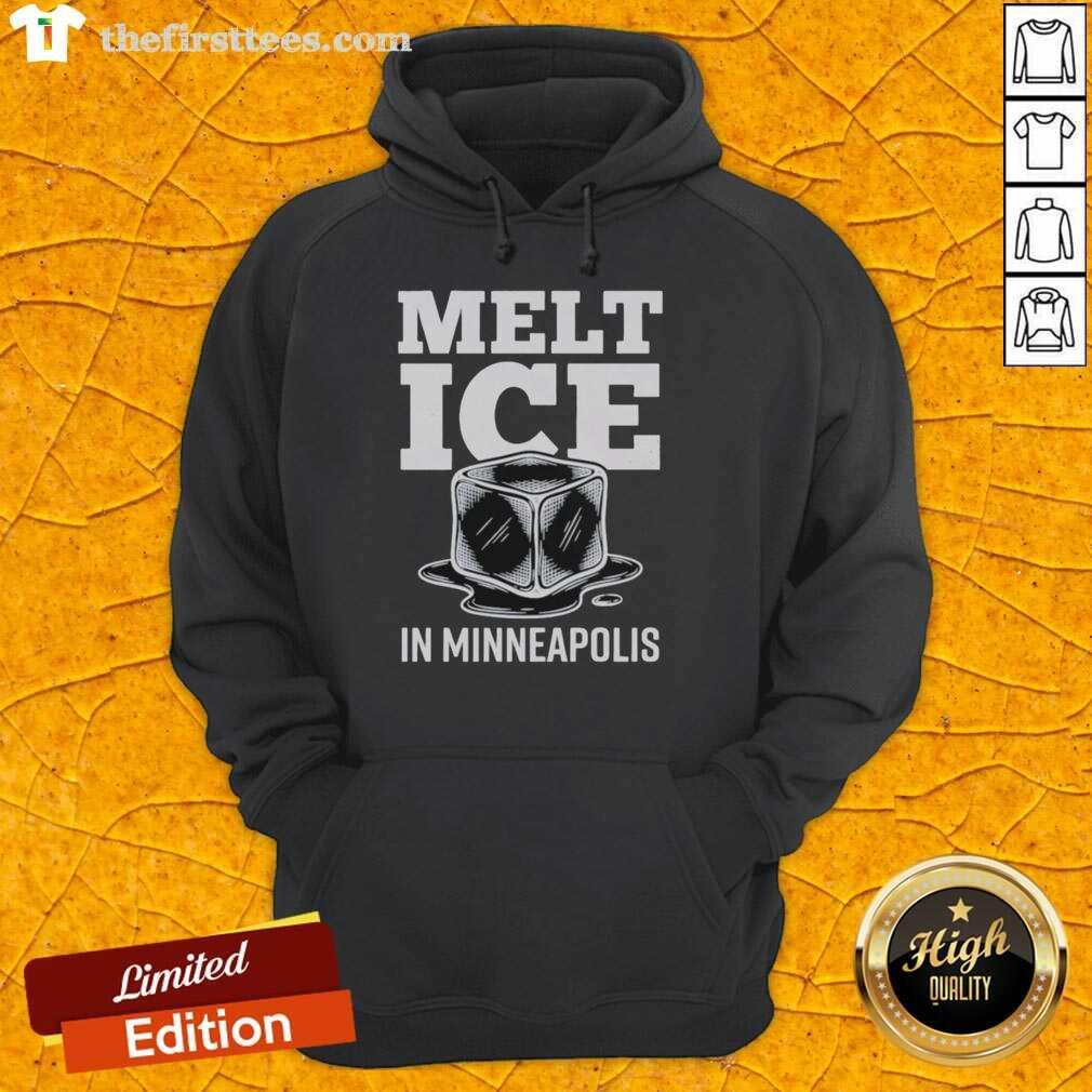 Nice Melt Ice in Minneapolis Anti-Ice Resist Protest Hoodie showcasing a bold design promoting climate awareness.