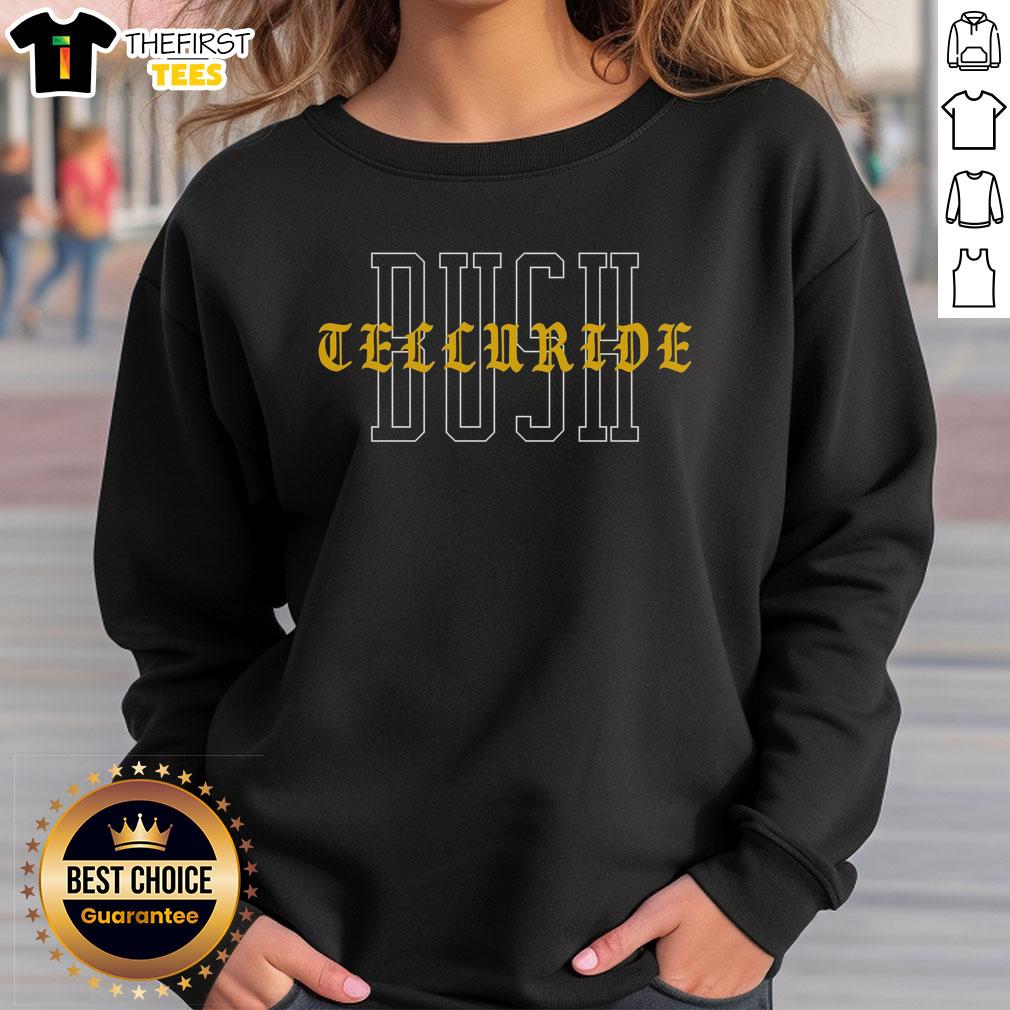 Alt Text: Cozy Nice Telluride Bush Sweatshirt featuring a stylish design, perfect for outdoor activities and chilly weather.