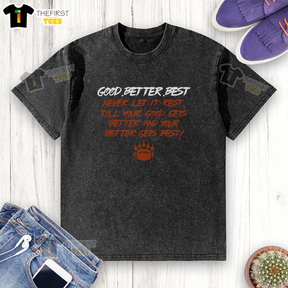 Official Good Better Best Bears Sports Football Washed T-Shirt featuring vibrant team colors and logo design.