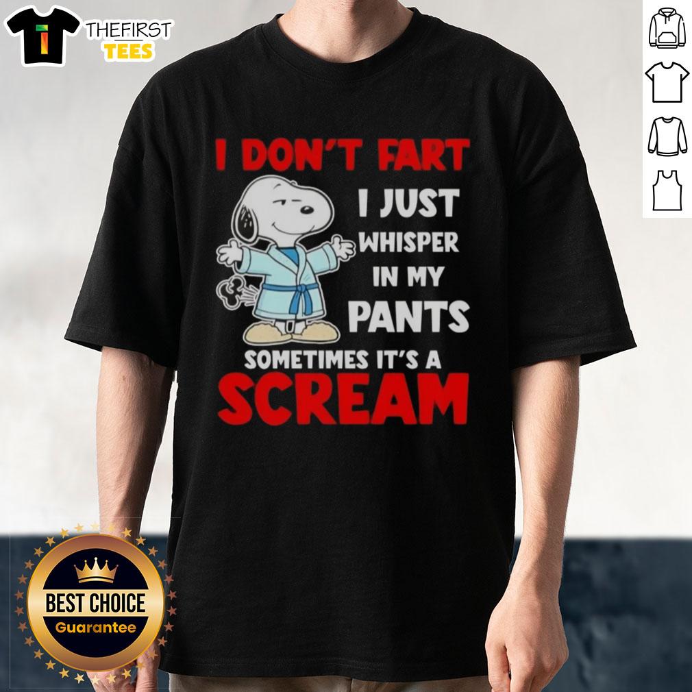 Alt Text: Official Peanuts Snoopy t-shirt with funny quote: 'I Don't Fart, I Just Whisper In My Pants, Sometimes It's A Scream.'