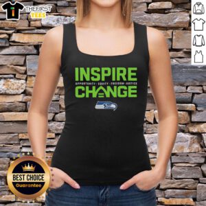 Premium Seattle Seahawks small logo tank top promoting inspire change, opportunity, equity, freedom, and justice.
