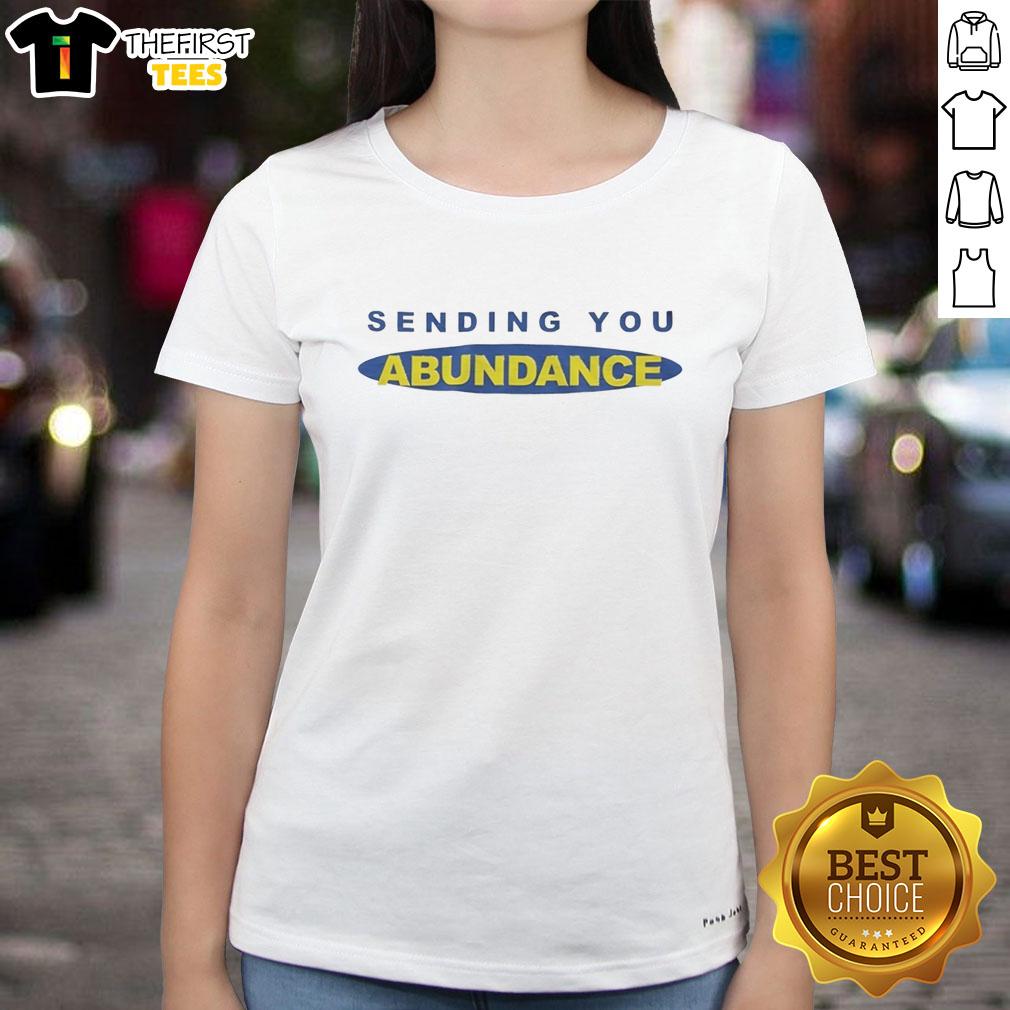 Premium Sending You Abundance Ladies Tee featuring a stylish design and vibrant colors, perfect for casual wear.
