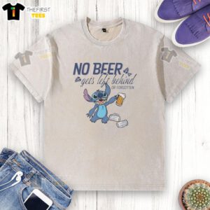 Premium stitch no beer gets left behind or forgotten washed t-shirt in vibrant colors, perfect for casual outings.