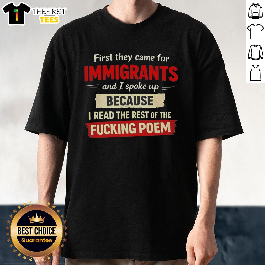 Top First They Came For Immigrants T-Shirt featuring bold text, advocating for immigrant rights and social justice.