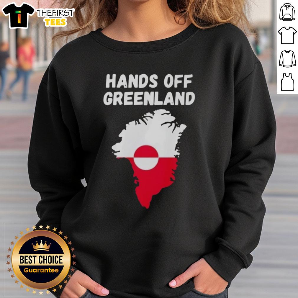 Alt Text: Cozy Top Hands Off Greenland sweatshirt in soft fabric, perfect for casual wear and expressing environmental awareness.