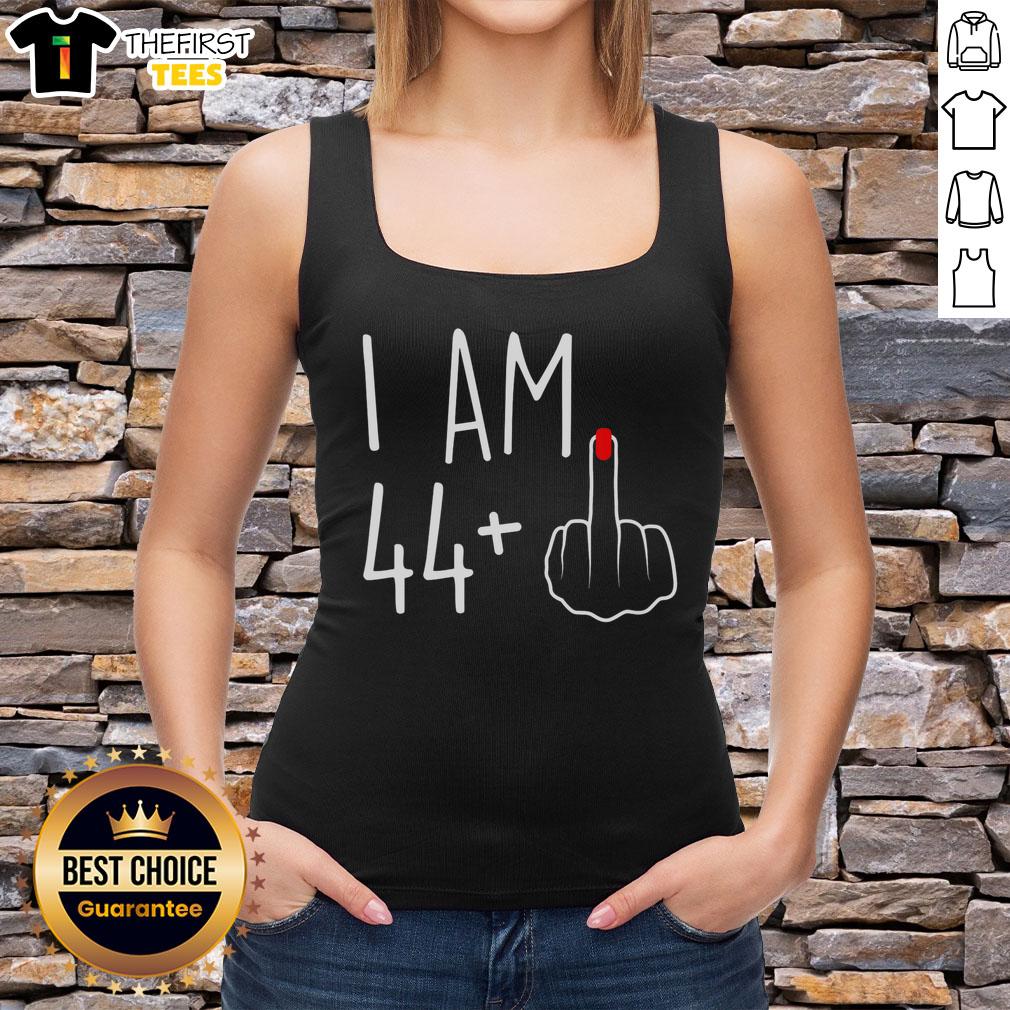 Top I Am 44 Plus 1 Middle Finger Tank Top for a 45th Birthday, featuring a humorous design perfect for celebrating.