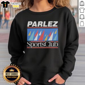 Top Parlez Sports Club logo sweatshirt featuring a stylish design and comfortable fit for sports enthusiasts.