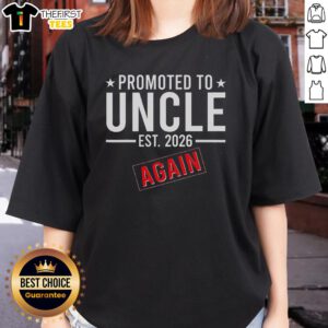 Top Promoted To Uncle Again EST 2026 Ladies Tee showcasing a fun design for proud uncles, perfect for gifts and celebrations.