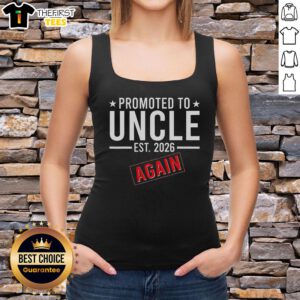 Top Promoted to Uncle Again EST 2026 Tank Top in vibrant colors, perfect for celebrating new uncle milestones.