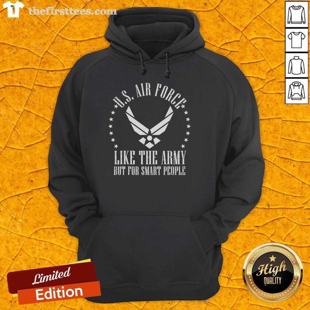 Alt Text: Pretty Us Air Force hoodie, stylish and witty design for smart individuals, perfect for casual wear.