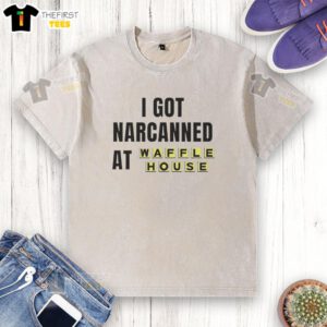 Top I Got Narcanned At Waffle House washed t-shirt featuring a playful design and vibrant colors for casual wear.