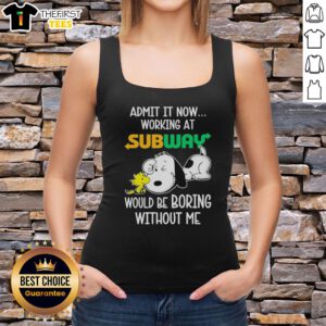 Top Snoopy and Woodstock tank top with 'Admit It, Life Would Be Boring Without Me' design, perfect for Peanuts fans.