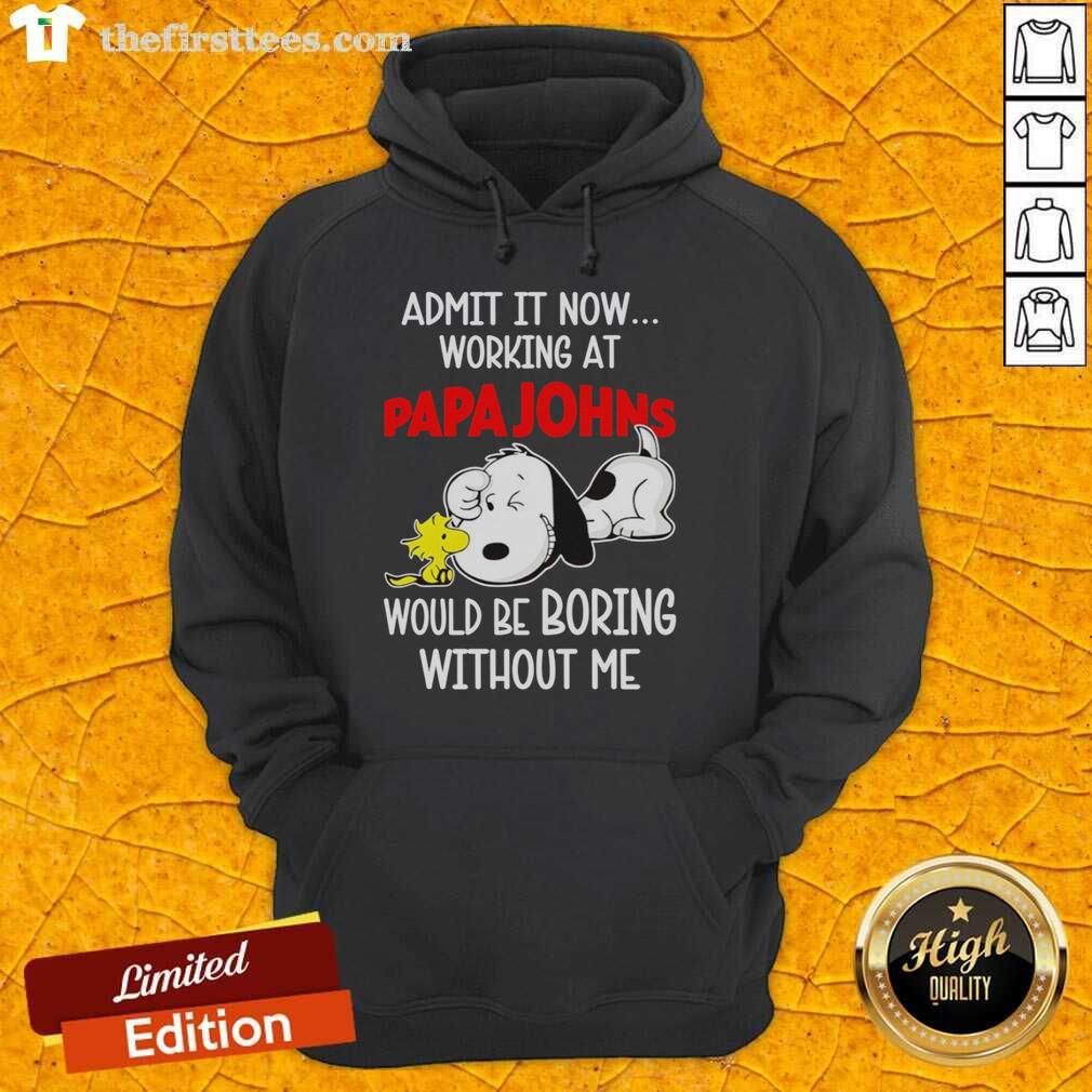 Alt Text: Cozy hoodie featuring Snoopy and Woodstock with Life Would Be Boring Without Me text for Papa John's Pizza fans.