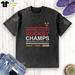 Top United States Hockey Champs Sudden Death to Eternal Gold 2026 washed t-shirt featuring a vintage design and team logo.