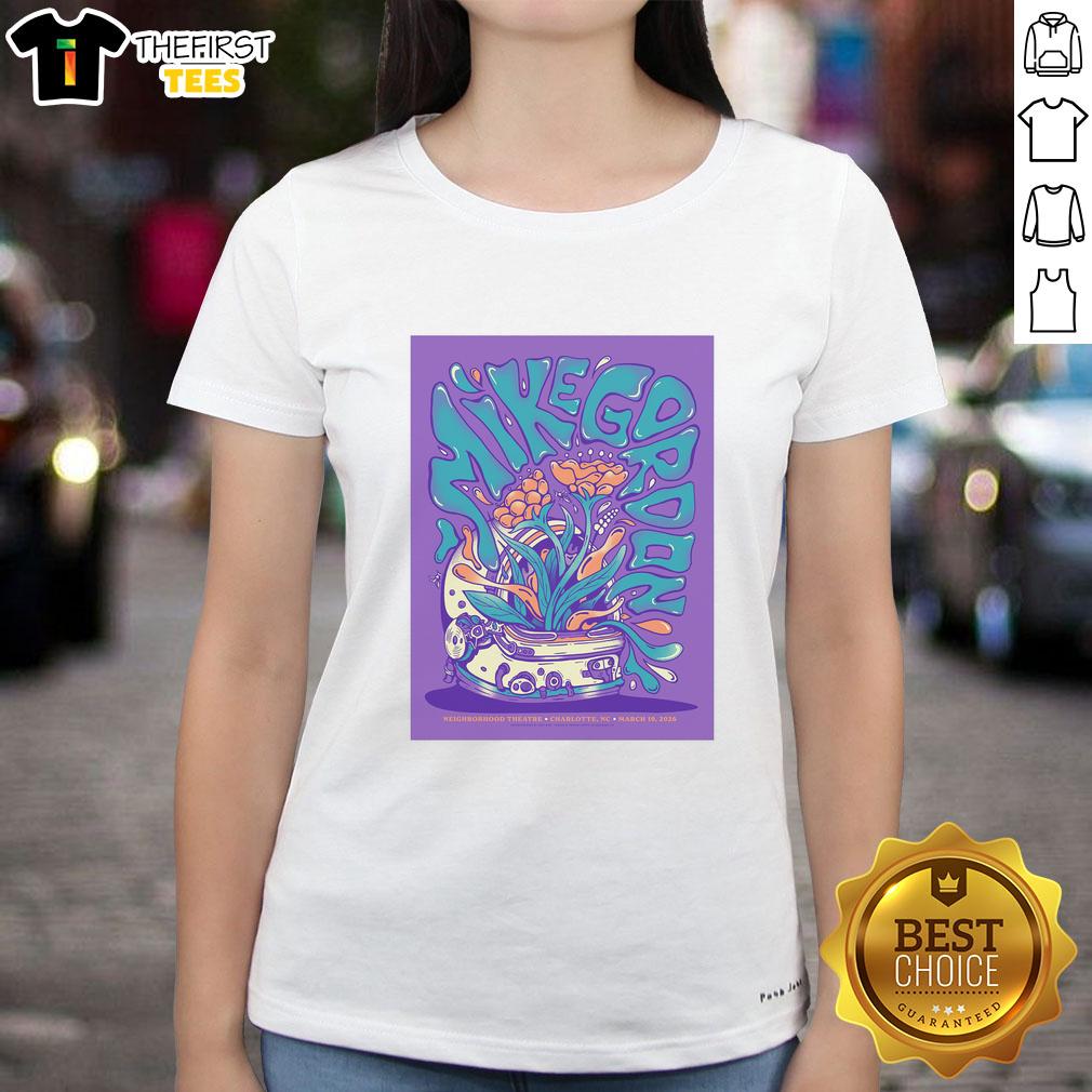 Alt Text: Good Mike Gordon Neighborhood Theatre March 19, 2026 poster featuring Ladies Tee design for concert promotion.