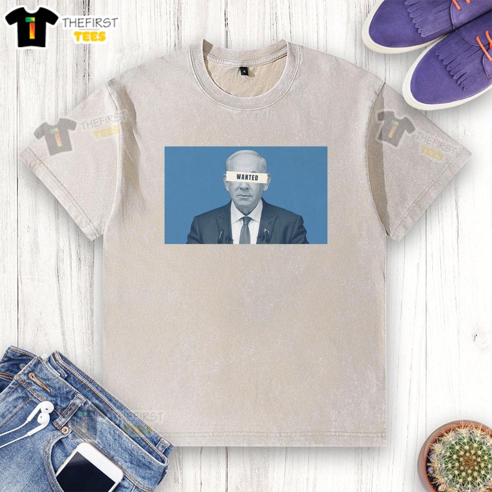 Hot Benjamin Netanyahu Wanted washed t-shirt design featuring bold graphics and vibrant colors.