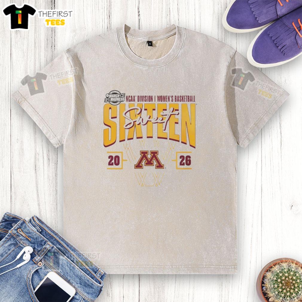 Nice Minnesota Golden Gophers Madness Sweet 16 NCAA Division I Women's Basketball Tournament washed t-shirt design.