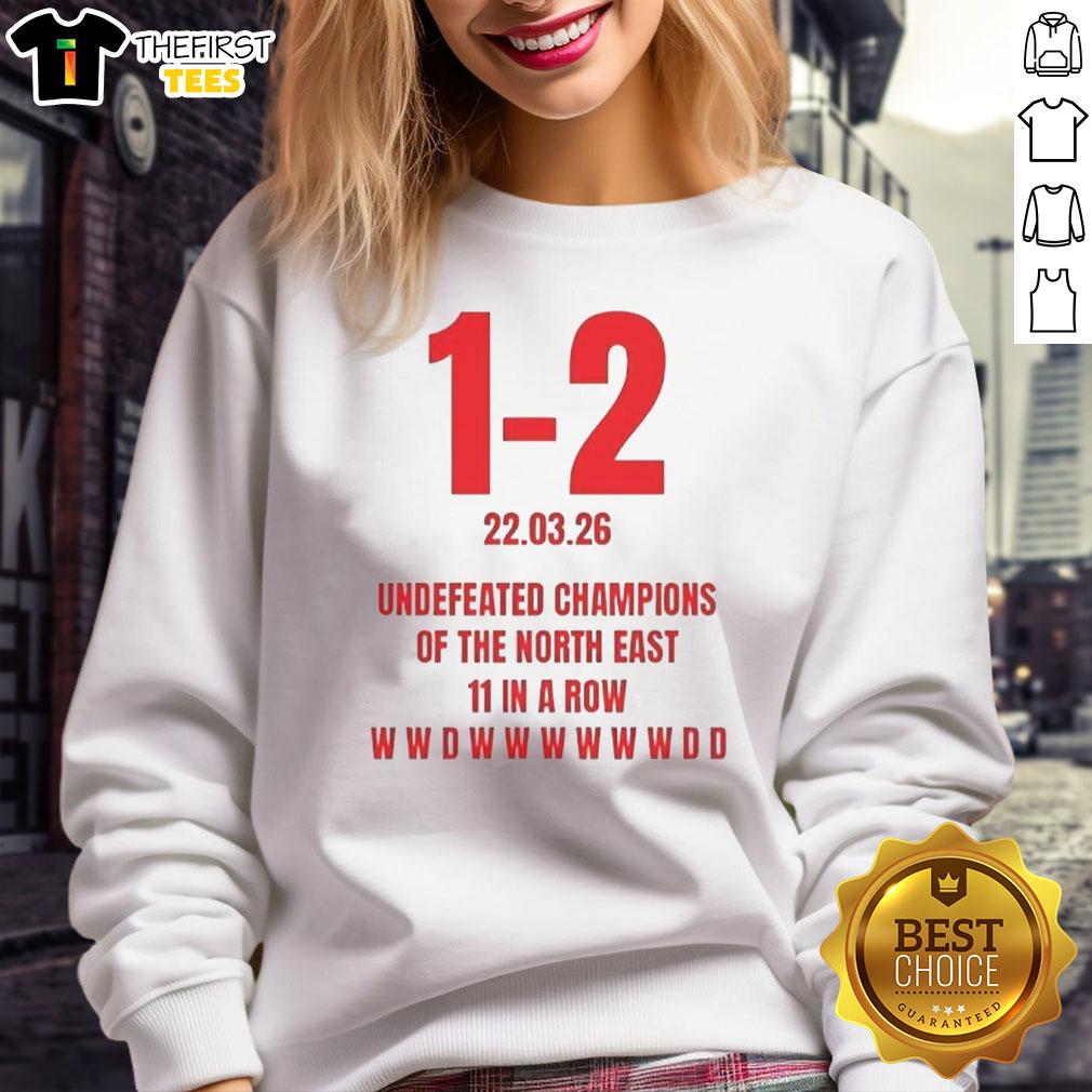 Nice Undefeated Champions of the North East sweatshirt showcasing a bold design celebrating 11 consecutive wins.