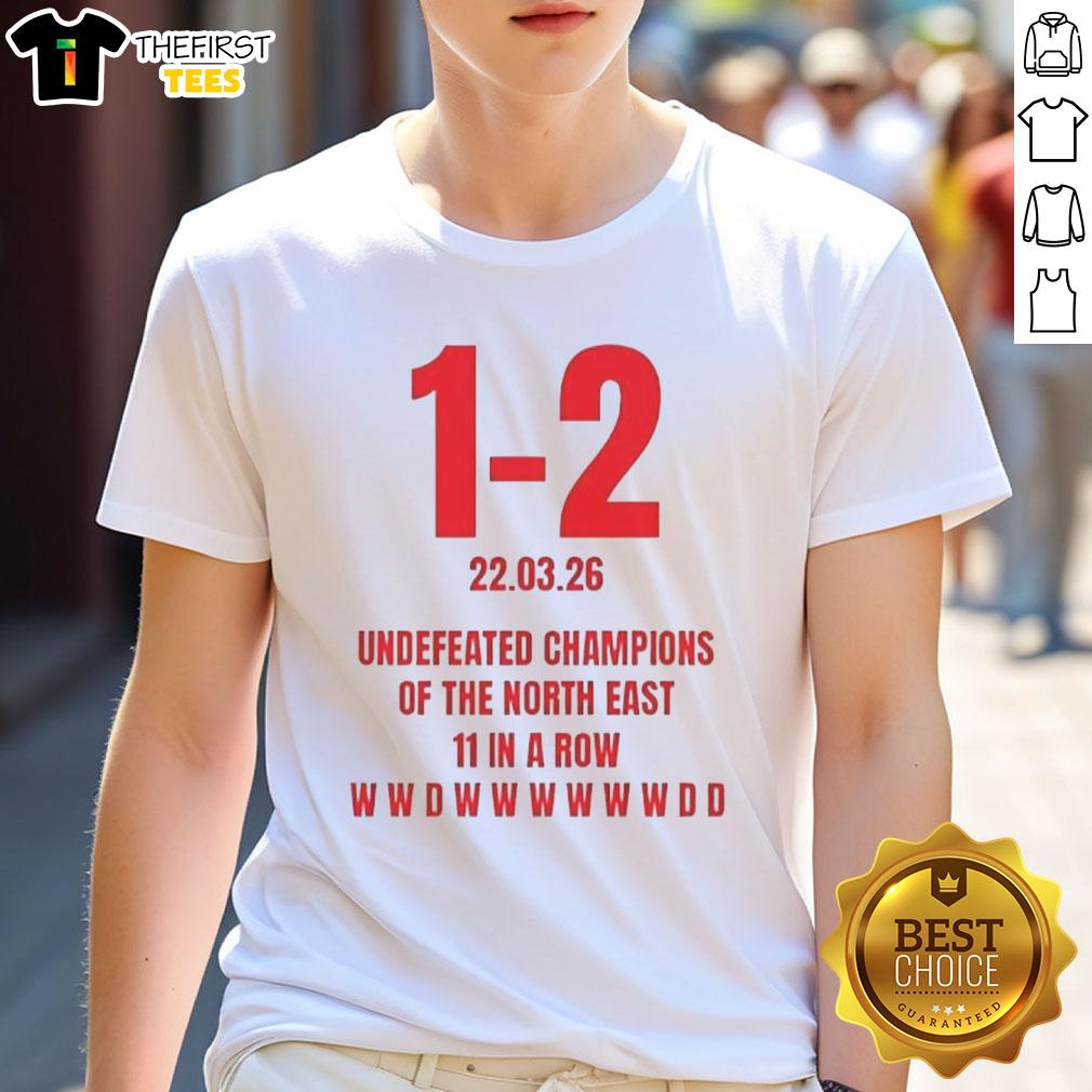 Alt Text: Nice Undefeated Champions of the North East 11 In A Row T-Shirt showcasing bold graphics and vibrant colors.