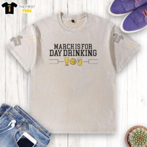 Original March Is For Day Drinking Style March Madness Washed T-Shirt in vibrant colors, perfect for game day celebrations.