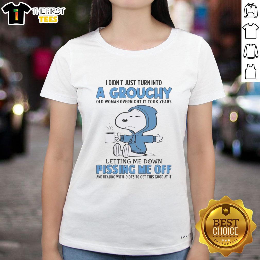 Premium Snoopy tee featuring 'I Didn't Just Turn Into A Grouchy Old Woman Overnight' design for ladies.