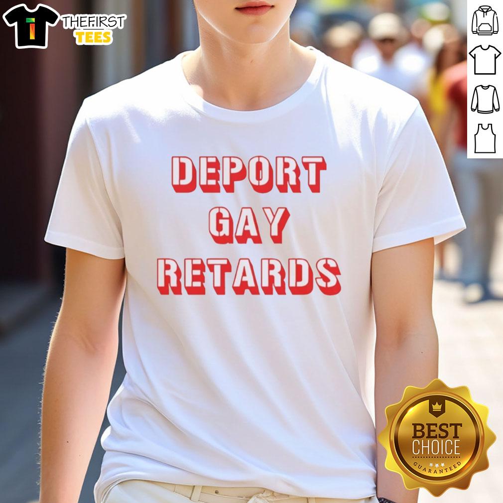 Funny T-shirt featuring the phrase 'Pretty Deport Gay Retards' in bold, colorful letters on a casual background.