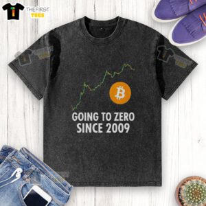 Bitcoin washed t-shirt featuring 'Top Going to Zero Since 2009' graphic, perfect for crypto enthusiasts and casual wear.
