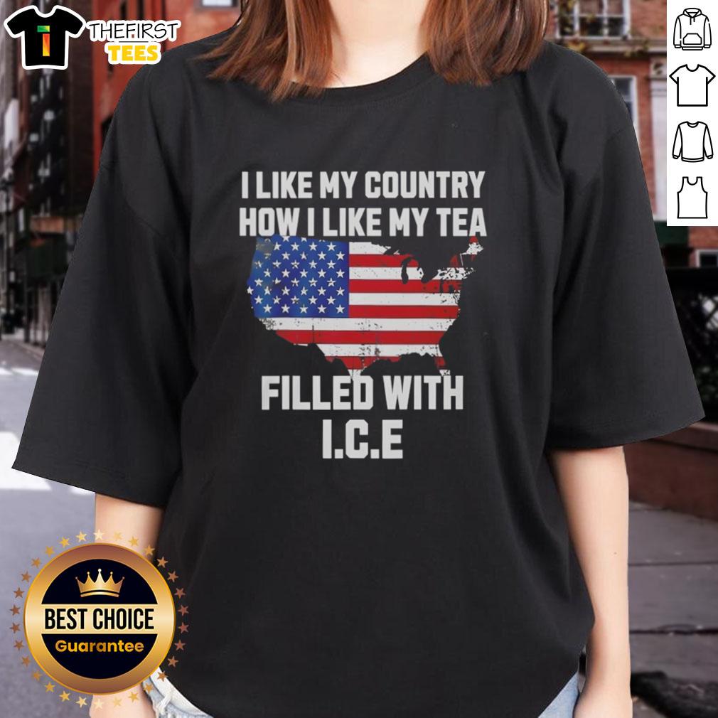 Top I Like My Country How I Like My Tea Filled With Ice Ladies Tee, showcasing a stylish graphic tee for women.