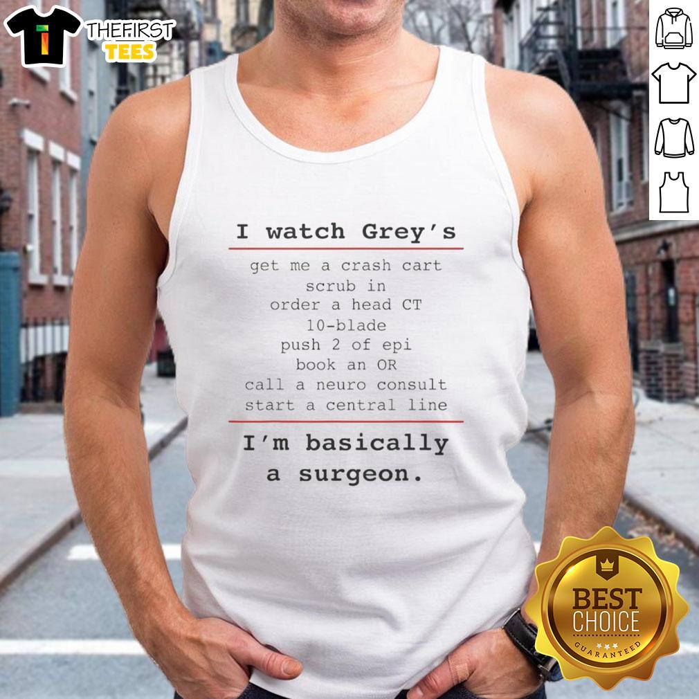 Top I Watch Grey's Get Me A Crash Cart Scrub In Order A Head tank top featuring a stylish medical-themed design.