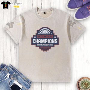 Top Montgomery Academy Eagles AHSAA Boys Basketball Class 3A State Champions 2026 washed t-shirt design.