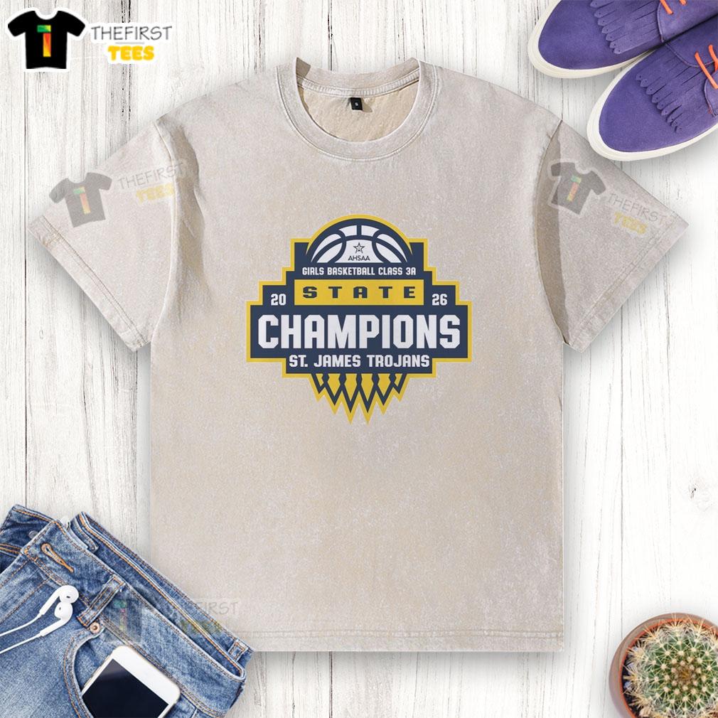 Alt Text: Top Saint James Trojans AHSAA Girls Basketball Class 3A State Champions 2026 washed t-shirt design featuring team logo.