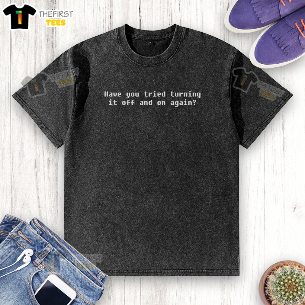 Official 'Have You Tried Turning It Off And On Again' washed t-shirt in casual style for tech enthusiasts and gamers.
