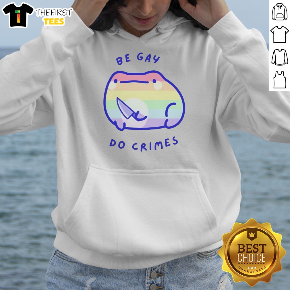 Funny LGBTQ Pride Frog Holding Knife Be Gay Do Crimes Shirt on Hoodie Funny LGBTQ Pride Frog Holding Knife Be Gay Do Crimes Shirt shown as a hoodie preview