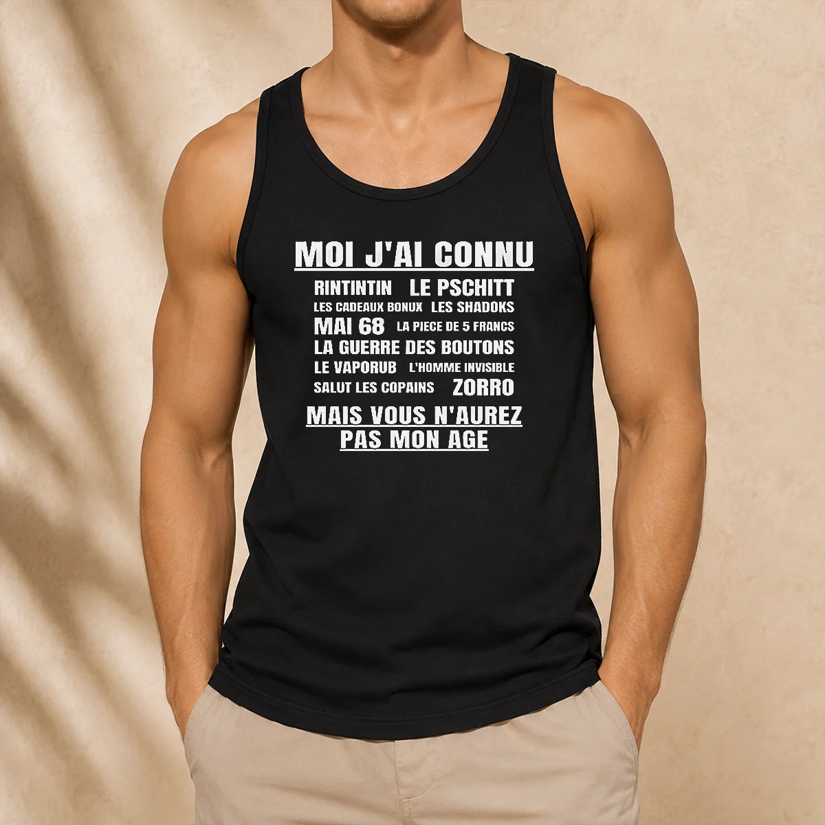Funny Moi Jai Connu Rintintin Le Pschitt Les Cadeaux Bonux Mai 68 Zorro Mais Vous Tank Top