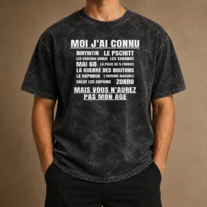 Funny Moi Jai Connu Rintintin Le Pschitt Les Cadeaux Bonux Mai 68 Zorro Mais Vous Washed T-Shirt
