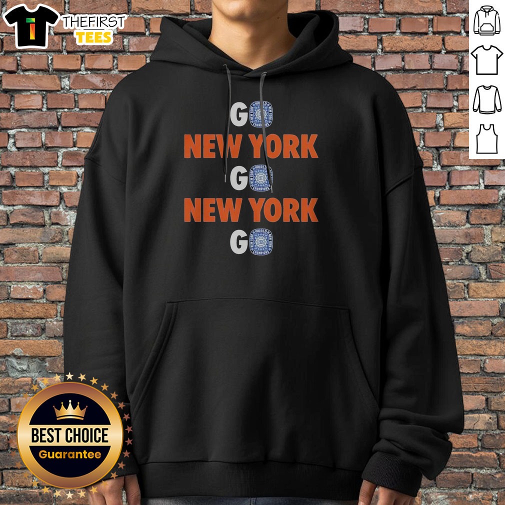 Funny New York Knicks Go NY Go NY Go World Champions 3 Rings Shirt on Hoodie Funny New York Knicks Go NY Go NY Go World Champions 3 Rings Shirt shown as a hoodie preview