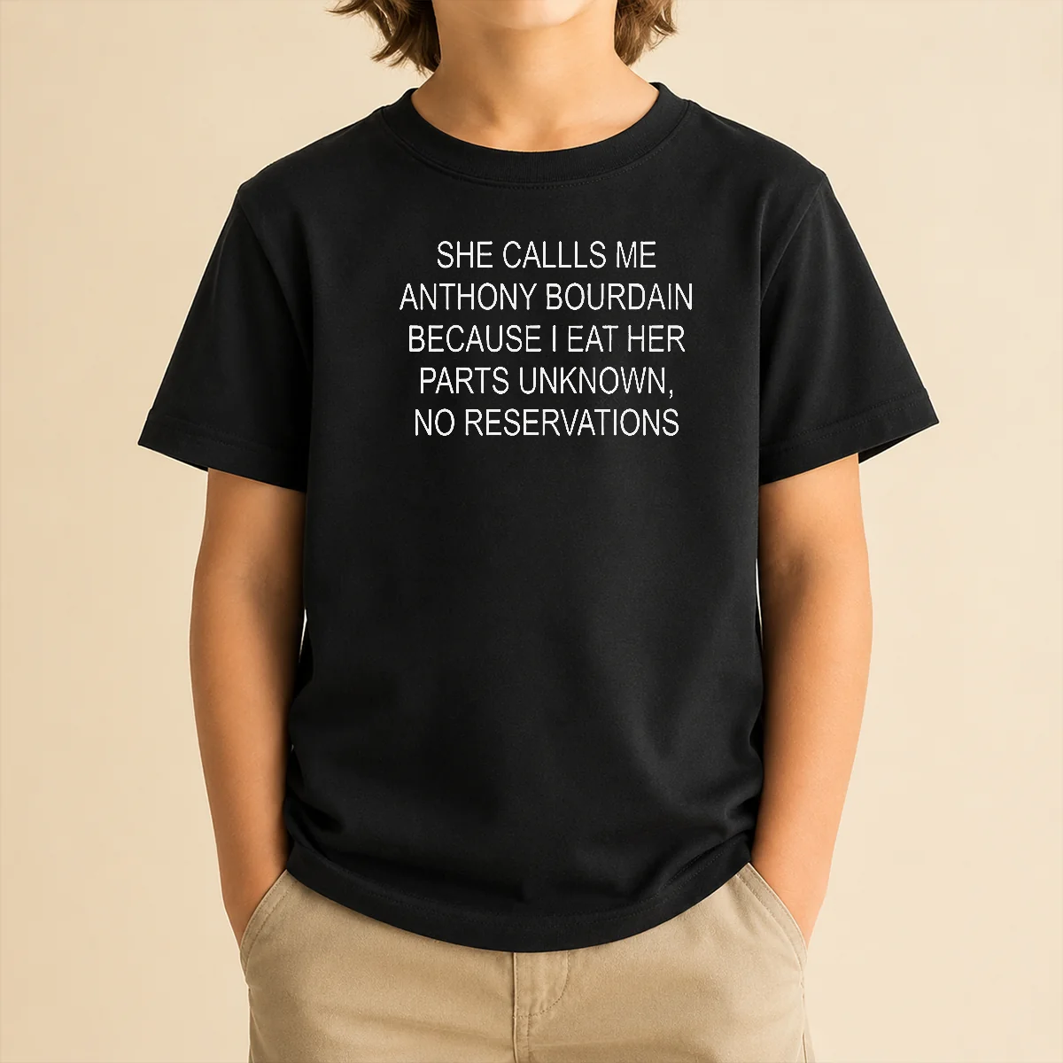 Funny She Callls Me Anthony Bourdain Because I Eat Her Parts Unknown No Reservations Kids T-Shirt