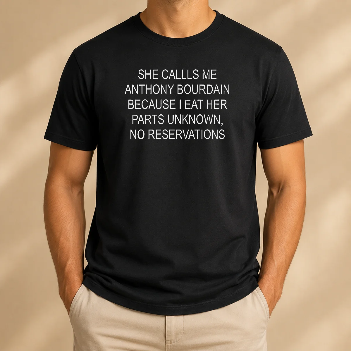Funny She Callls Me Anthony Bourdain Shirt Funny She Callls Me Anthony Bourdain Shirt