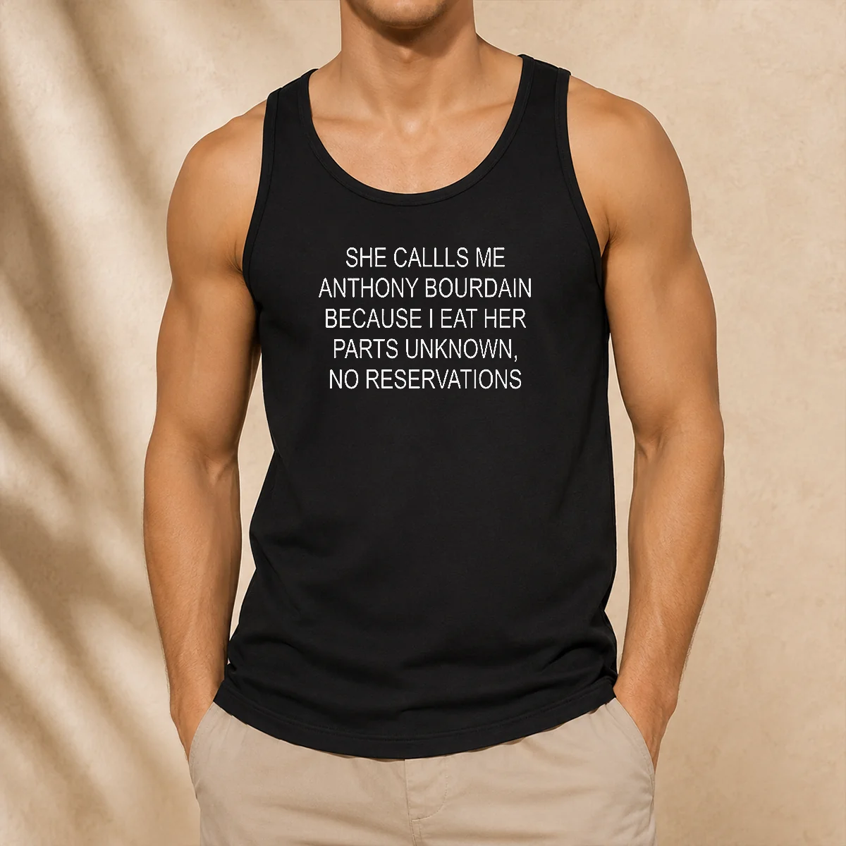 Funny She Callls Me Anthony Bourdain Because I Eat Her Parts Unknown No Reservations Tank Top