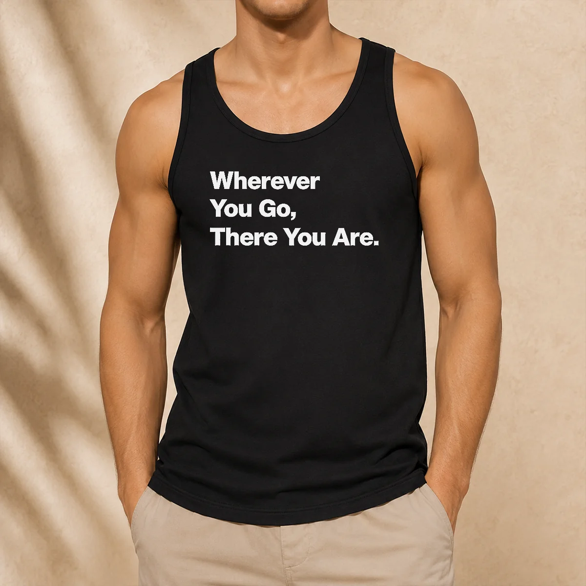 Funny Whenever You Go There You Are Tank Top